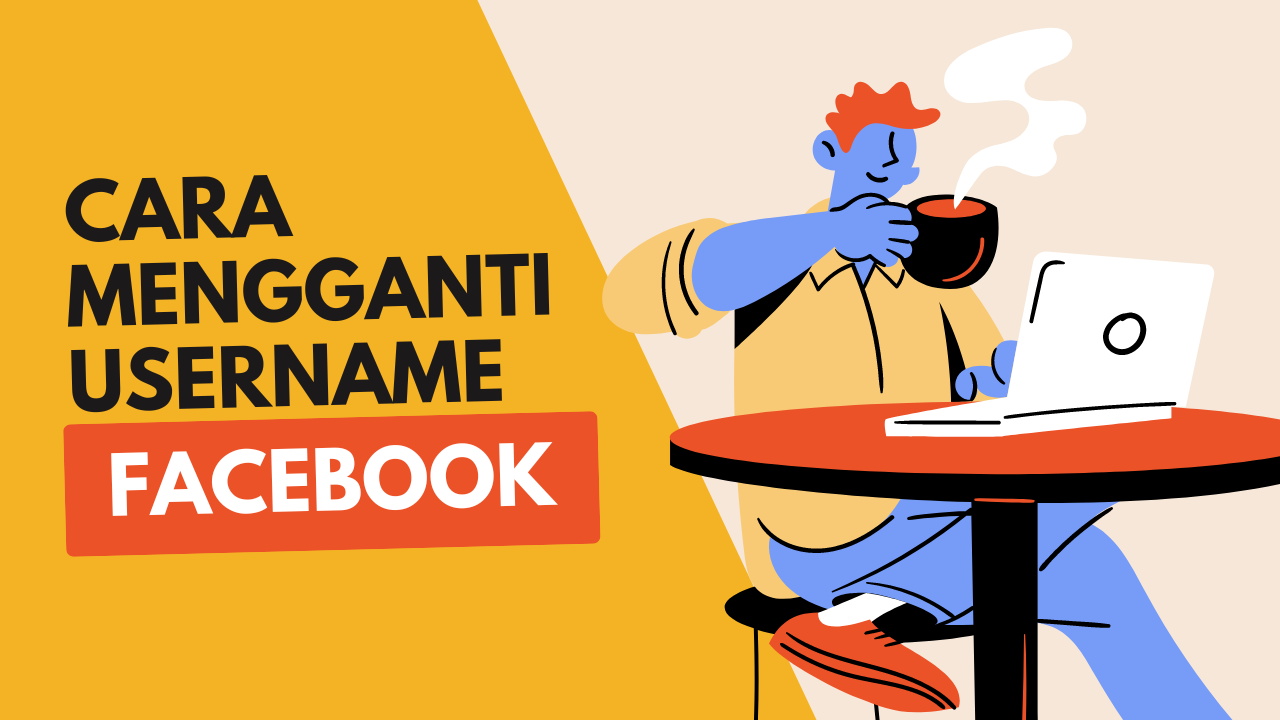 Cara Mengganti Username Facebook