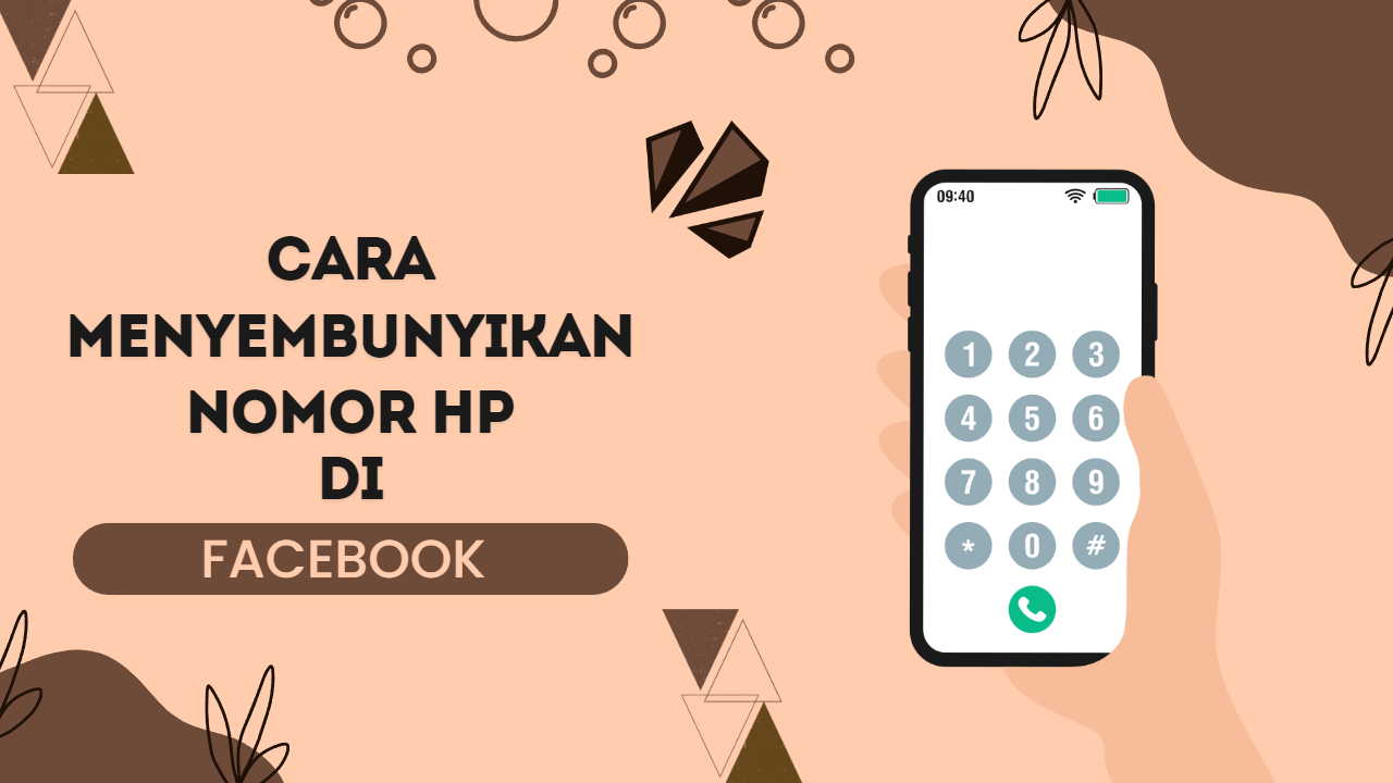 Cara Menyembunyikan Nomor HP di Facebook